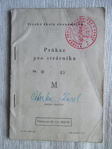 PRŮKAZ PRO STRÁVNÍKA_VŠE  PRAHA_Platné pro školní rok 1959/60