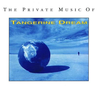 TANGERINE DREAM-THE PRIVATE MUSIC OF TANGERINE DREAM CD ALBUM 1992.