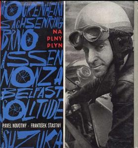 Na plný plyn / P. Novotný, F. Šťastný / motocyklový závodník / 1967