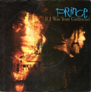 Prince – If I Was Your Girlfriend (SP)