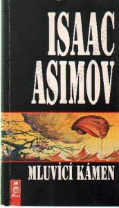 Mluvící kámen Isaac Asimov 1992  AF 167, Brno