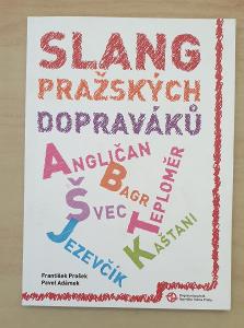 Slang pražský dopraváků - Prošek, Adámek 2016