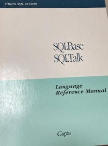 SQLBase SQLTalk - Gupta - Language Reference Manual
