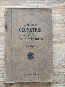 kniha - GEOMETRIE pro IV. třídu středních škol - rok 1919  