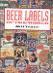 BILL YENNE - BEER LABELS /  kniha je v angličtině / - Nápojový priemysel
