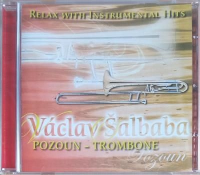 CD - Relax with instrumental hits: Pozoun/Trombone  (nové ve folii)