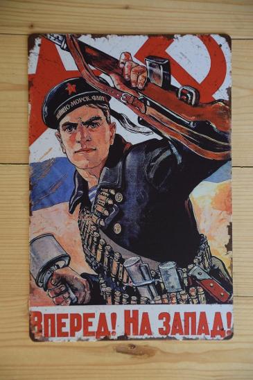 plechová cedule: Vpřed! Na západ! - válečný plakát 1943