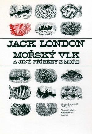 JACK LONDON - Mořský vlk a jiné příběhy z moře