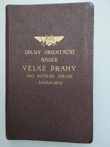 1932*Úplný orientační rádce Velké Prahy (elektrické dráhy*autobusy)