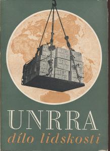 UNRRA, dílo lidskosti