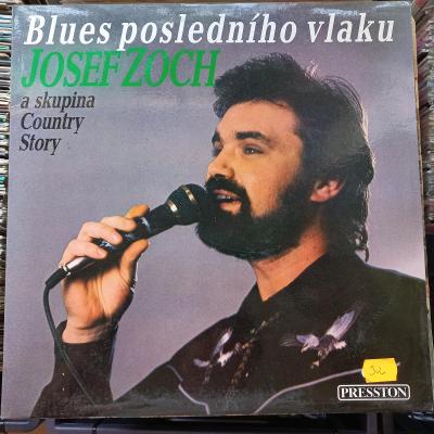 LP Josef Zoch - Blues posledního vlaku /Presston 1992/