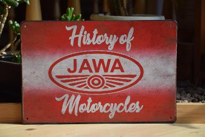 plechová cedule Jawa History of motorcycles
