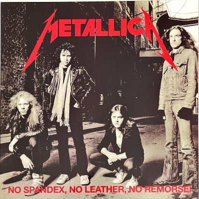 LP Metallica – No Spandex, No Leather, No Remorse, NOVÉ