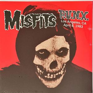 LP Misfits – P.U.N.X. Los Angeles, CA April 8, 1983, 2022, NOVÉ