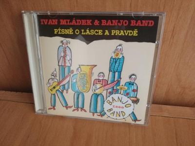 Banjo Band a Ivan Mládek - CD PÍSNĚ O LÁSCE A PRAVDĚ
