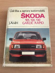 Údržba a opravy automobilů Škoda 105*120*130 * J.Andrt * 1986 * SNTL🚗
