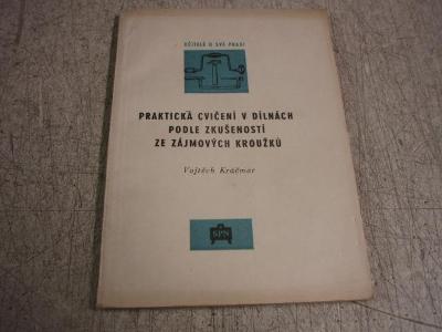 r4933k * praktická cvičení v dílnách..... * 1957 * 1.vydání