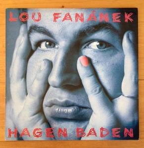 LP / LOU FANÁNEK - HAGEN BADEN - 1992 - 1. VYDÁNÍ