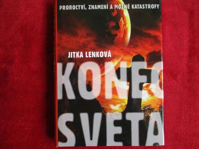 Proroctví, znamení a možné katastrofy - Jitka Lenková