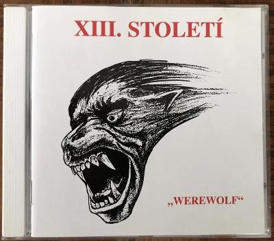 XIII. Století – Werewolf /CD/ press. 2004