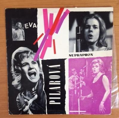 LP / EVA PILAROVÁ - A ZPÍVÁ EVA PILAROVÁ - 1966