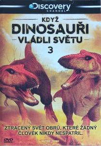 DVD - Když dinosauři vládli světu  3. díl  (pošetka, nové)