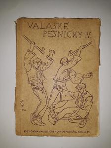 Valašské pěsničky - IV. - Knihovna milotického hospodáře 1944