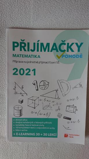 Přijímačky v pohodě 9 - matematika příprava na jednotné přijímací říze