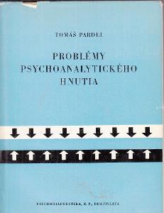 PROBLÉMY PSYCHOANALYTICKÉHO HNUTIA