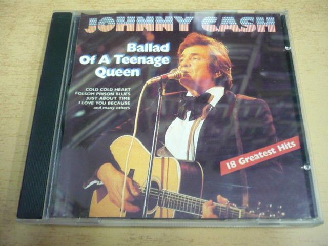 CD JOHNNY CASH / Ballad of A Teenage Queen - Hudba