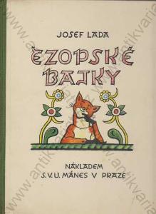 Ezopské bajky Josef Lada 1931 S.V.U.Mánes, Praha
