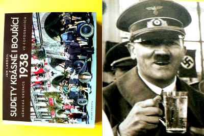 Sudety krásné i bouřící Německá okupace 1938 ve fotografiích Hitler 👨