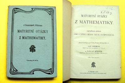 ❓ 👩‍🦰 Maturitní otázky ❓ z mathematiky (1905) 🤠 ❗❗❗   ➕➖❌➕➖		