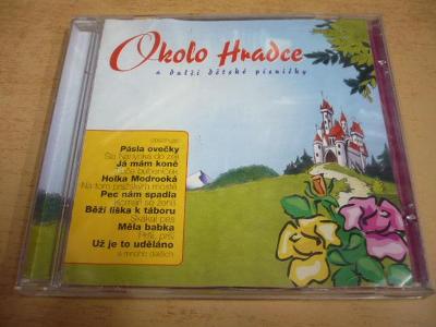 CD OKOLO HRADCE a další dětské písničky
