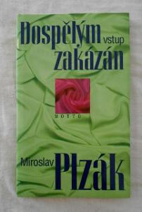 Miroslav Plzák - Dospělým vstup zakázán - 1999