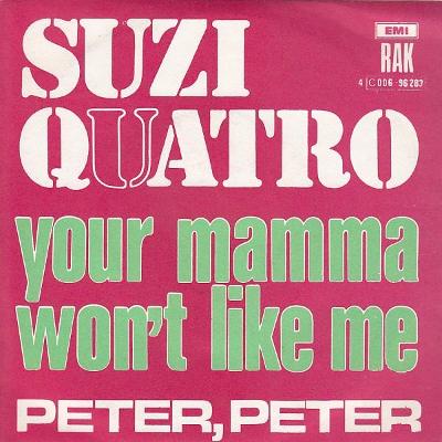SUZI QUATRO-YOUR MAMMA WONT LIKE ME 1975. BELGIUM 