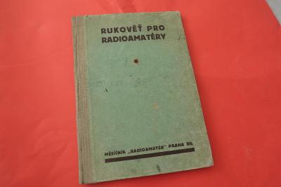 Rukověť pro radioamatéry - starožitná kniha z r.1939 (dobové reklamy)