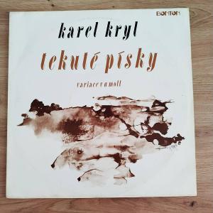 Karel Kryl – Tekuté Písky - Variace V A Moll (+příloha)