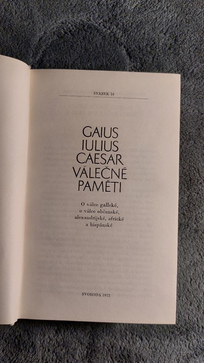 Gaius Julius Caesar - válečné paměti (Svoboda 1972) - Odborné knihy