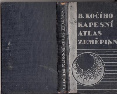 B.KOČÍHO ATLAS ZEMĚPISNÝ 1930