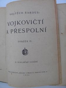 VOJTĚCH RAKOUS, VOJKOVIČTÍ A PŘESPOLNÍ, 1924