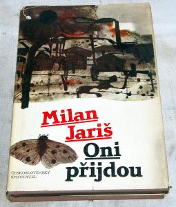 ONI PŘIJDOU Milan Jariš 1985 František Turek Čs. spisovatel