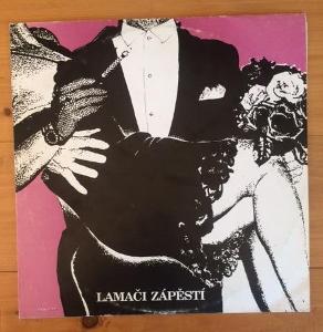LP / LAMAČI ZÁPĚSTÍ - 1992