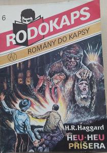 H.R.Haggard Heu-Heu příšera  RODOKOPS 6