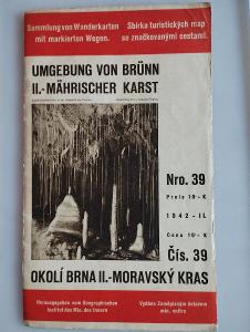 1942*Turistická mapa s značkovanými cestami*Okolí Brna*Moravský kras 