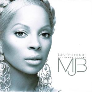 CD Mary J. Blige – The Breakthrough