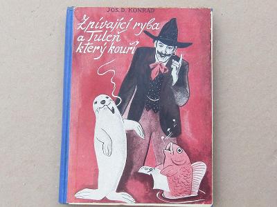 Stará kniha - Zpívající ryba a tuleń který kouří
