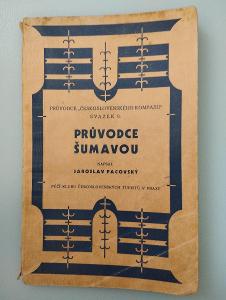 1935*Starožitný průvodce ŠUMAVOU*SUDETY*místopis 