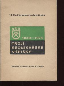 Trojí kronikářské výpisky 1849 - 1974