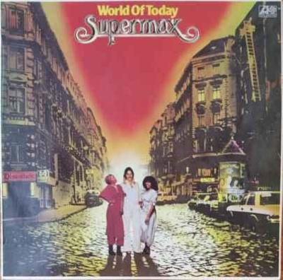 LP Supermax - World Of Today, 1978 EX